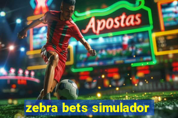 zebra bets simulador